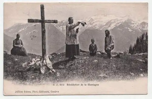 Benediction de la Montagne. jahr 1906