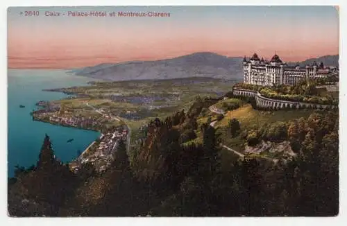 Caux - Palace-Hotel et Montreux-Clarens