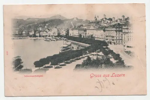 Gruss aus Luzern. Schweizerhofquai. jahr 1902