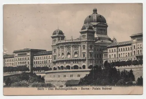 Bern - Das Bundesgebäude - Berne - Palais federal