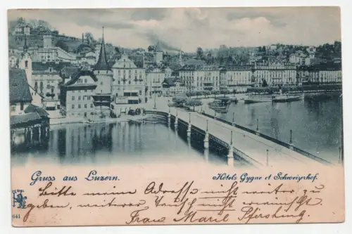 Gruss aus Luzern. Hotels Gygne et Schweizerhof. jahr 1899