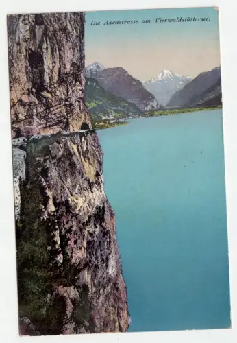 Die Axenstrasse am Vierwaldstättersee. Militärsache stempel. 1916