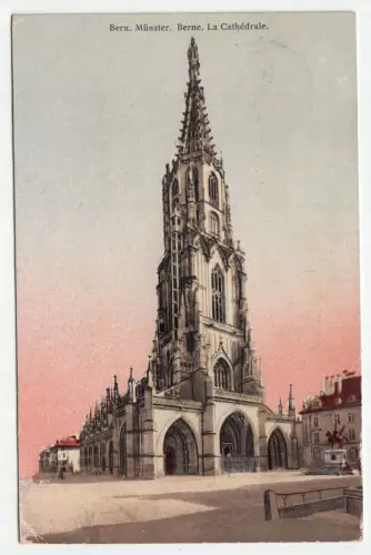 Bern. Münster. Berne. La Cathedrale. jahr 1913