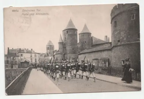 Metz. Deutsches Tor. Porte des Allemands. Militar. jahr 1909