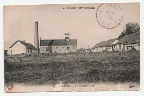 L Auvergne Pittoresque. Messeix - Le Nouveau Puits.