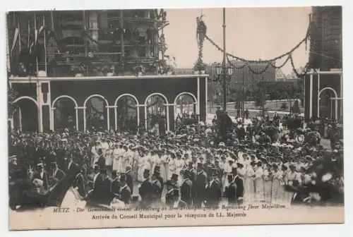 Metz. Arrivee du Conseil Municipal pour la reception de LL. Majestes. 1908