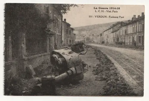 La Guerre 1914-18. Verdun. Faubourg Pave.