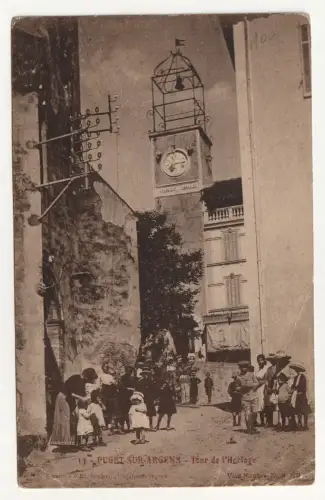 Puget sur Argens. Tour de l Horloge. jahr 1919