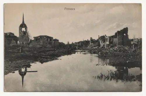 Fresnes. Kriegsschäden