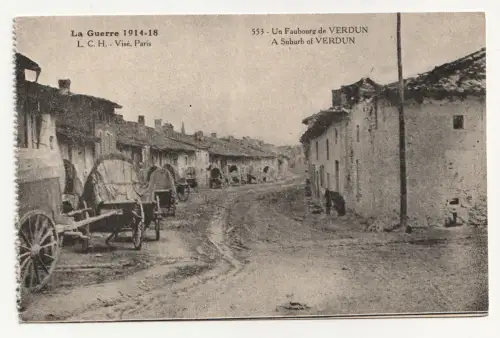 La Guerre 1914-18. Un Faubourg de Verdun.