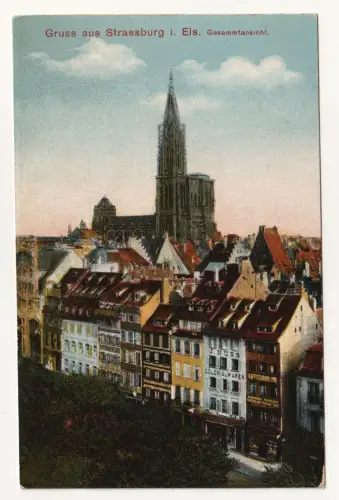 Gruss aus Strassburg i. Els. Gesammtansicht. jahr 1917