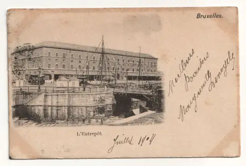 Bruxelles. L Entrepot. jahr 1904