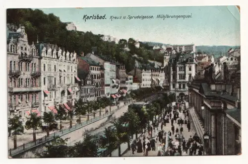 Karlsbad. Kreuz u. Sprudelgasse. Mühlbrunnenquai. jahr 1917