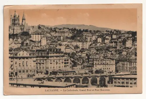 Lausanne. La Cathedrale, Grand Pont et Pont Bessieres.