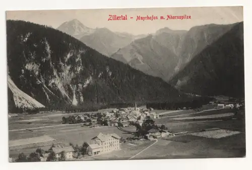 Zillertal - Mayrhofen m. Ahornspitze. 