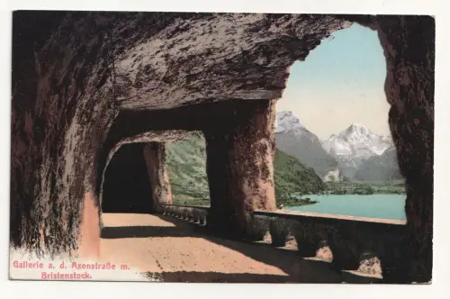 Gallerie a. d. Axenstraße m. Bristenstock. jahr 1907