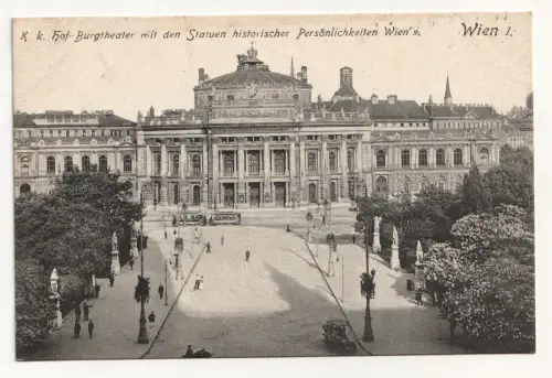 Wien I. Hof-Burgtheater mit den Statuen historischer Persönlichkeiten Wien s.