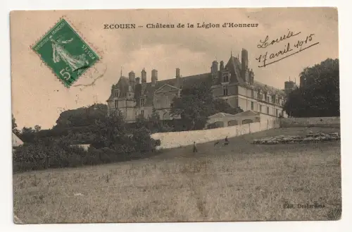 Ecouen - Chateau de la Legion d Honneur. jahr 1915