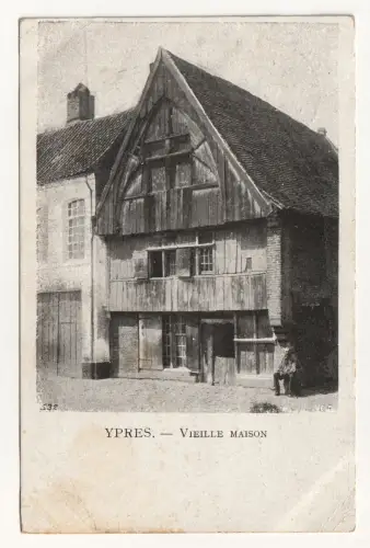 Ypres. Vieille Maison. jahr 1915. Feldpost