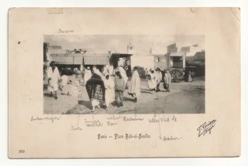 Tunis - Place Bab-el-Souïka. jahr 1909