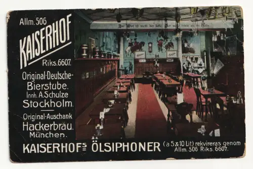 KAISERHOF. ÖLSIPHONER. Original-Auschank. Hackerbräu. München.