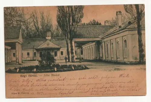 Régi fürdő. Alte Bäder. jahr 1908