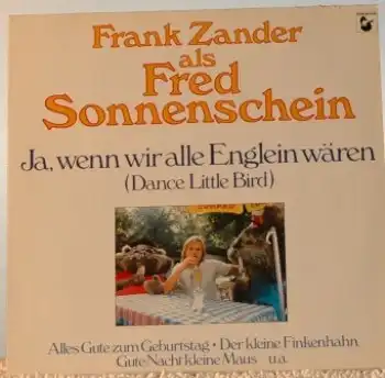 Frank Zander als Fred Sonnenschein `81 