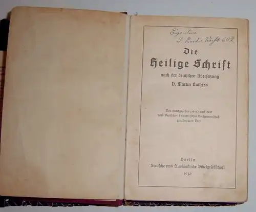 Heilige Schrift nach der Deutschen Übersetzung M. Luther 1936: Heilige Schrift n. d. Deutschen Übersetzung M. Luther 1936 - Berlin: britische & ausländische Bibelgesellschaft. 