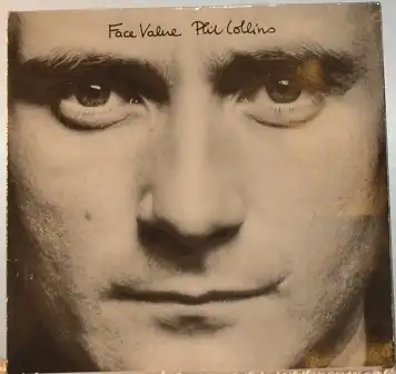 Phil Collins - Face Value `81  In the Air tonight; This must be love; I missed again; u.a.