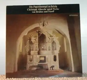 Bruhns und Hanff 1982 Christoph Albrecht  Die Papeniusorgel zu Belzig  Eterna 827571