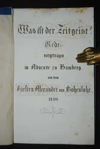 Hohenlohe, Alexander von - Was ist der Zeitgeist? - Rede – Bamberg 1820