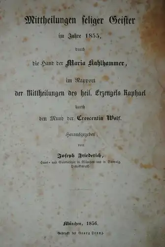 Wolf - Mittheilungen seliger Geister i. J. 1855 - München 1856