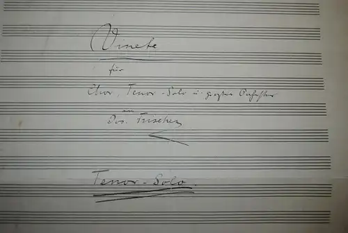 Frischen - Komponist u. Dirigent - Eigenh. Musikmanuskript mit Unterschrift