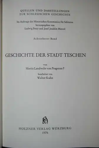 Landwehr von Pragenau - Geschichte der Stadt Teschen - Würzburg 1976