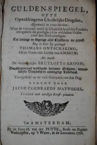 Mayvogel - Gulden-Spiegel ofte opweckinge tot Christelijke deugden - 1768-69