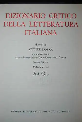 Branca - Dizionario critico della letteratura italiana - 4 Bde. - 1989