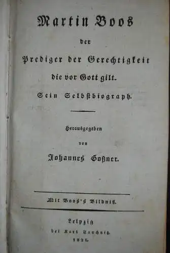 Goßner - Martin Boos der Prediger der Gerechtigkeit – Leipzig 1826