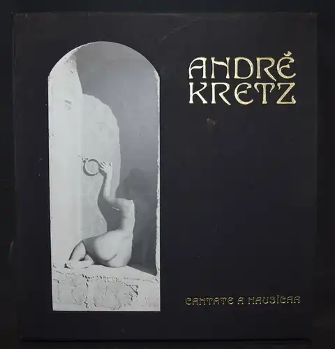 ANDRÉ KRETZ - CANTATE A NAUSICAA - WIDMUNG - ORIGINALZEICHNUNG - 1980 - FOTOS