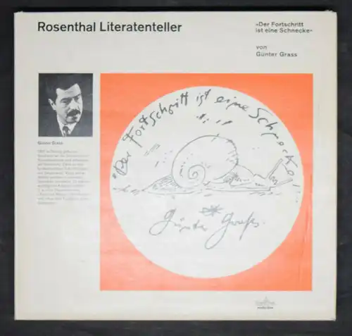 GÜNTER GRASS - ROSENTHAL LITERATENTELLER - FORTSCHRITT IST EINE SCHNECKE - 1973