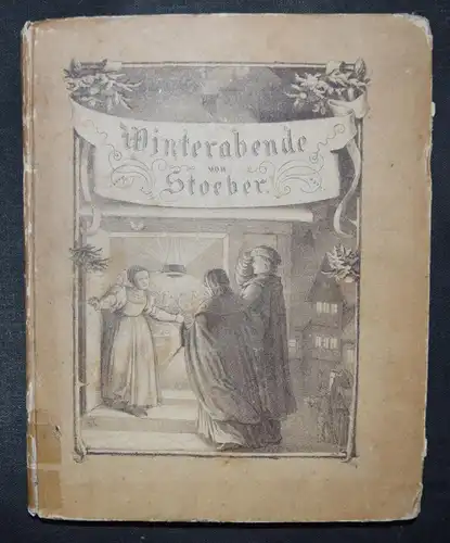 Winterabende (1858) - ERSTE AUSGABE von Karl Stöber