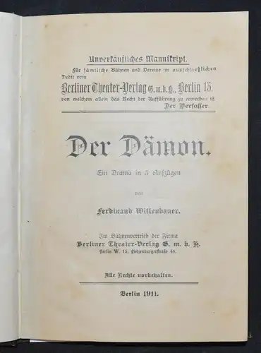 Der Dämon - 1911 -  F. Wittenbauer - SEHR SELTENE ERSTE AUSGABE - THEATERSTÜCKE