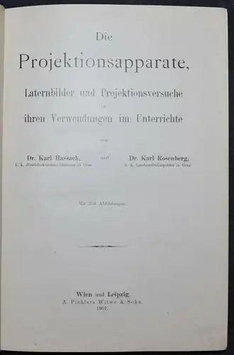 DIE PROJEKTIONSAPPARATE, LATERNBILDER UND PROJEKTIONSVERSUCHE ERSTE AUSGABE