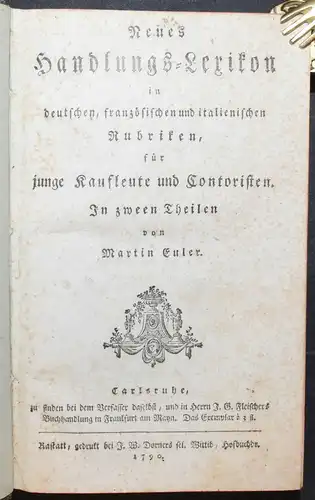 EULER - NEUES HANDLUNGS-LEXIKON - SELTENE ERSTE AUSGABE - 1790 - HANDEL