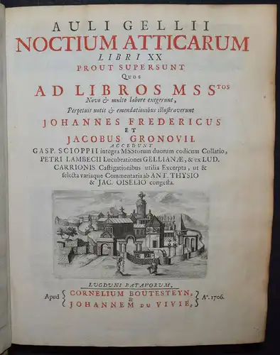 Aulus Gellius - Noctium Atticarum libri XX - Die attischen Nächte. Leiden 1706