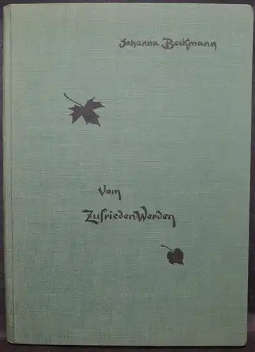SCHERENSCHNITTE - JOHANNA Beckmann, Vom Zufrieden-Werden -1932 - JUGENDSTIL