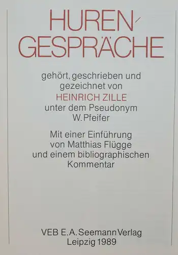 ZILLE, HURENGESPRÄCHE - 1989 - FAKSIMILE EINES VON 1000 NUM. EXEMPLAREN (NR. 186