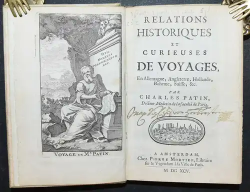 CHARLES PATIN - RELATIONS HISTORIQUES ET CURIEUSES WADE VOYAGES - 1695 - REISE