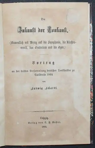 Die Zukunft der Tonkunst - Ludwig Schardt - 1864