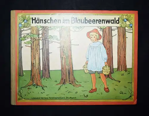 Beskow. Hänschen im Blaubeerwald (1928) - SELTENE JUBELAUSGABE !