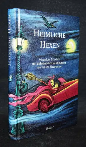 Tatjana Hauptmann, Heimliche Hexen SIGNIERT mit ORIGINAL-ZEICHNUNG